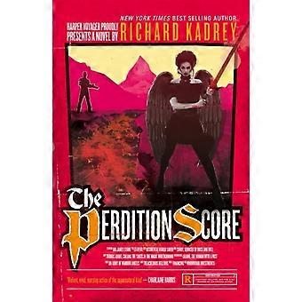 The Perdition Score - Richard Kadrey