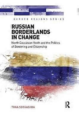 Russian Borderlands in Change