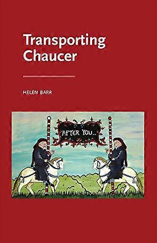 Transporting Chaucer