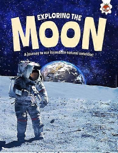 Exploring The Moon - Emily Kington