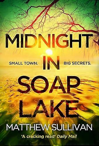 Midnight in Soap Lake