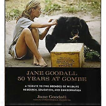 Jane Goodall: 50 vuoden Gombe