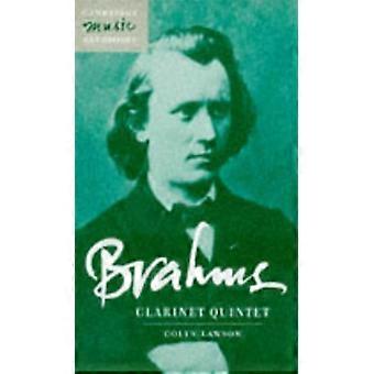 Brahms: Quintetto per clarinetto: (Cambridge Music Handbooks Series)