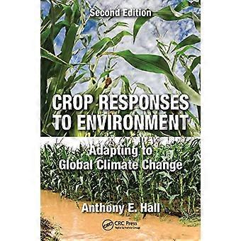 Crop Responses to Environment: Sopeutuminen maailmanlaajuiseen ilmastonmuutokseen, toinen painos