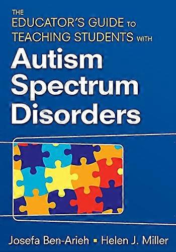 De Educator's Guide to Teaching Students With Autism Spectrum Disorders: