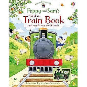 Poppy och Sam's Wind Up Train Book (Farmyard Tales Poppy och Sam) [Brädbok]