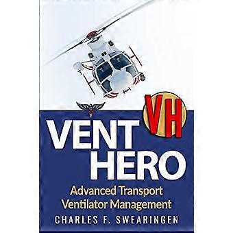 Vent Hero: Fortschrittliches Transportbeatmungsmanagement
