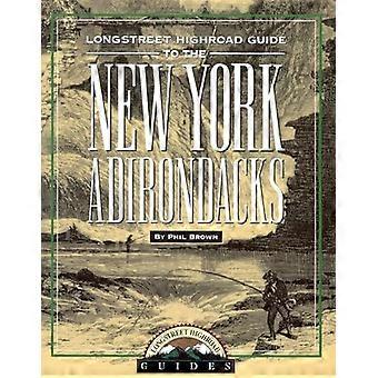 Longstreet Highroad Guide til New York Adirondacks