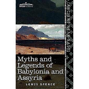 Mythen en legenden van Babylonië en Assyrië