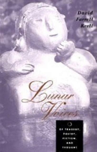 Lunar Voices - David Farrell Krell