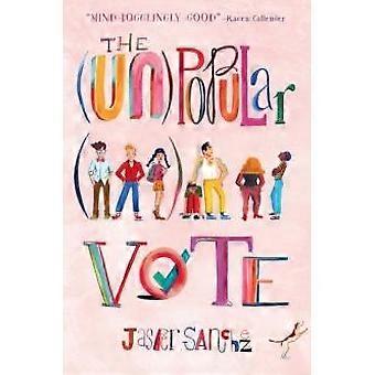 Unpopular Vote The - Jasper Sanchez - Paperback - en Book