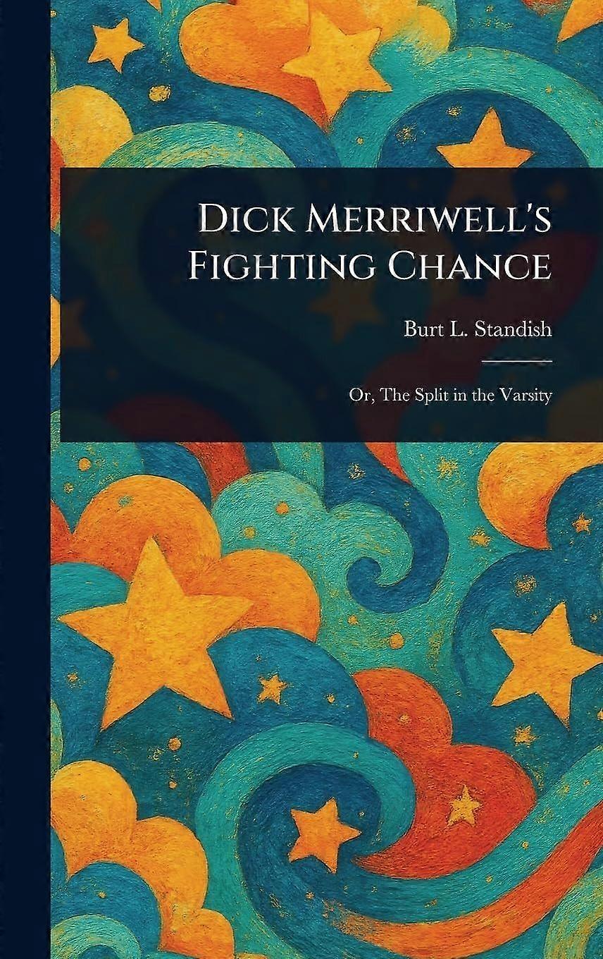 Dick merriwell's fighting chance