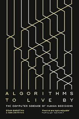 Algorithms to Live By