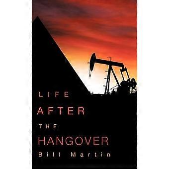 Life After The Hangover - Bill Martin - Paperback - en Book