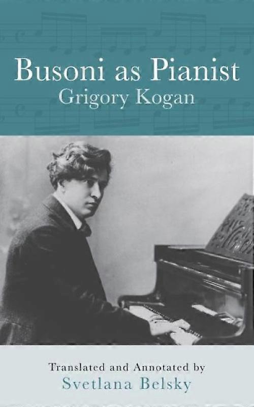 Busoni As Pianist