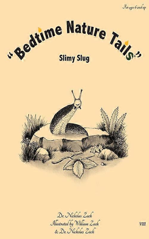 Bedtime Nature Tails Slimy Slug