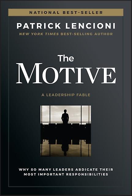 The Motive by Patrick M. The Table Group Lencioni Paperback Book