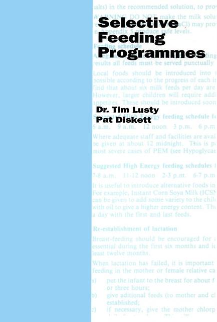 Selective Feeding Programmes by Tim Lusty Paperback Book