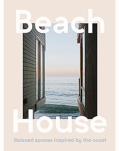 Beach House - Harper by Design - Architecture: interior design - HarperCollins Publishers - Hardback