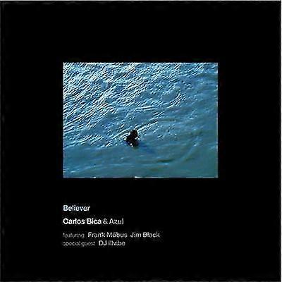 Carlos Bica : Believer CD (2006)