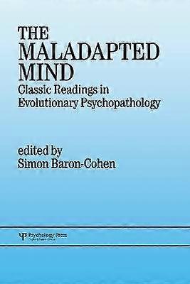 The Maladapted Mind