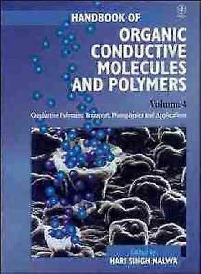 Handbook of Organic Conductive Molecules and Polymers Conductive Polymers
