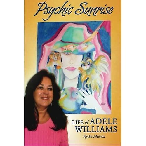 Psykisk Solopgang: Livet af Adele Williams, Psykisk Medium