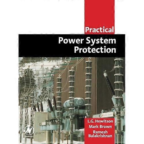 Practical Power System Protection