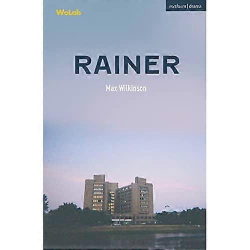 Rainer (Modern Plays)