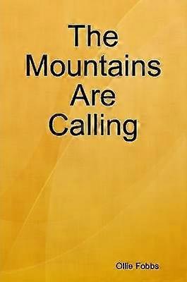 The Mountains Are Calling