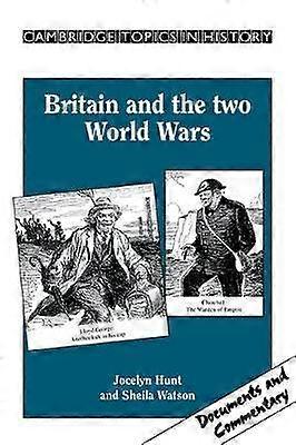 Britain and the Two World Wars