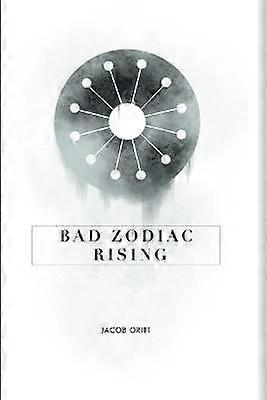 Bad Zodiac Rising