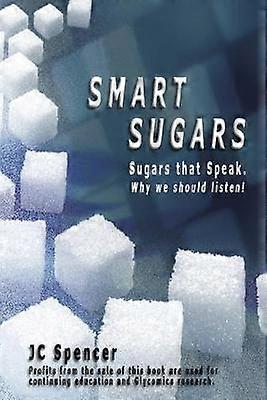 Smart Sugars