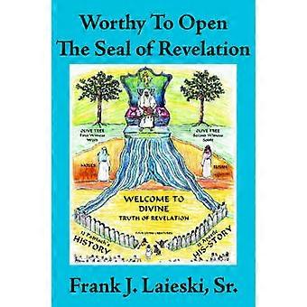 Worthy To Open The Seal of Revelation