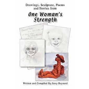 "One Woman's Strength"