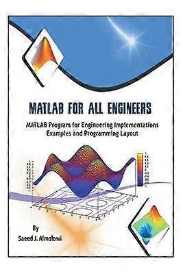 Matlab for All Engineers