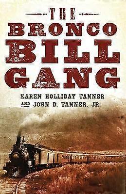 The Bronco Bill Gang