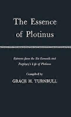 The Essence of Plotinus