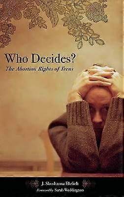 Who Decides?
