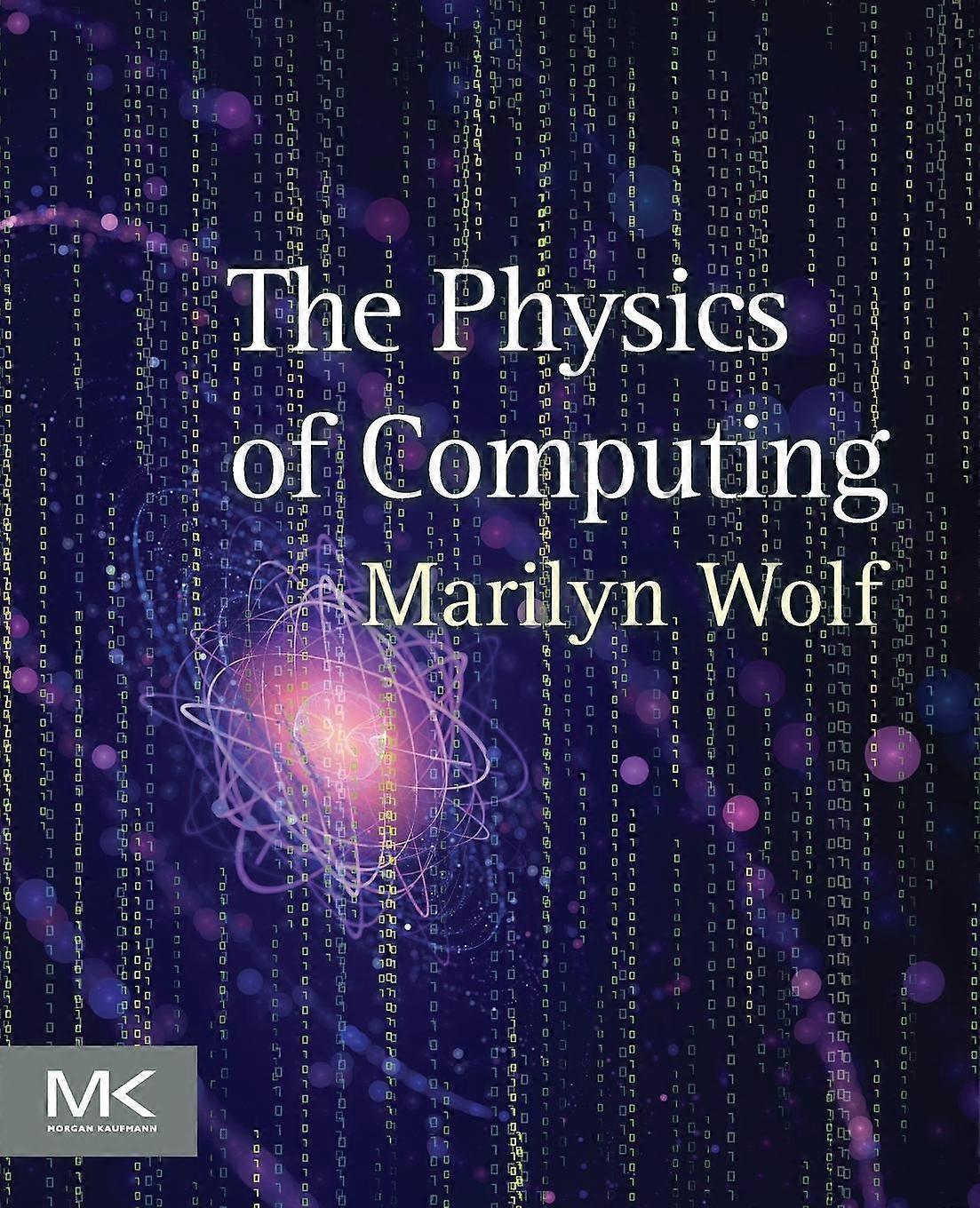 Physics Of Computing - Marilyn Wolf - Paperback - en Book