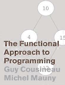 The Functional Approach To Programming - Guy Cousineau - Paperback - en Book