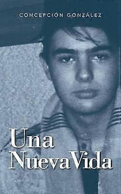 Una Nueva Vida