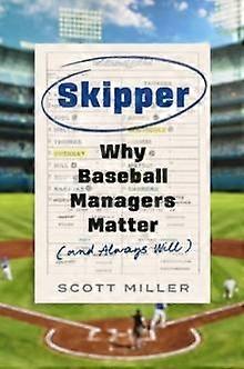 Skipper by Scott Miller Hardback Book
