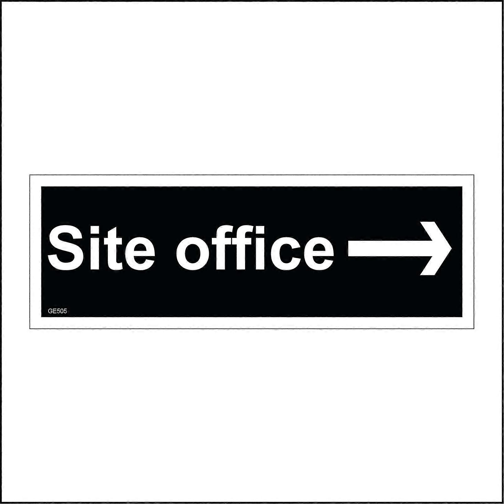 GE505 Site Office Sign