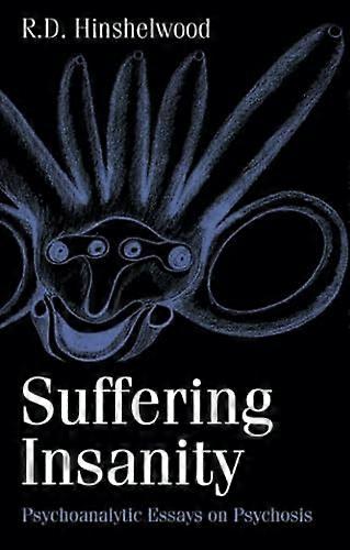 Suffering Insanity