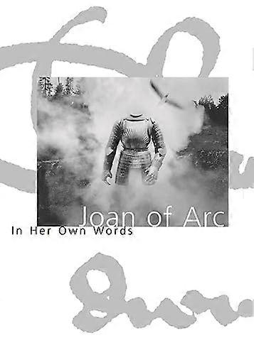 Jeanne d'Arc: omin sanoin