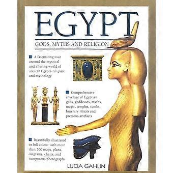 Égypte : Dieux, mythes et religion