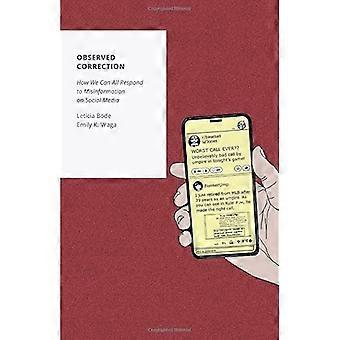 Corrección observada: Cómo podemos responder todos a la desinformación en las redes sociales