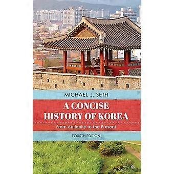 Concise History Of Korea From Antiquity To The Present - Michael J. Seth - Paperback - en Book