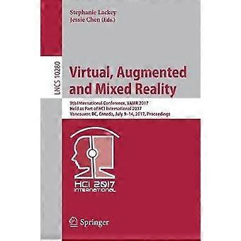 Virtual Augmented And Mixed Reality 9th International Conference Vamr 2017 - Springer Nature B.V - Paperback - en Book